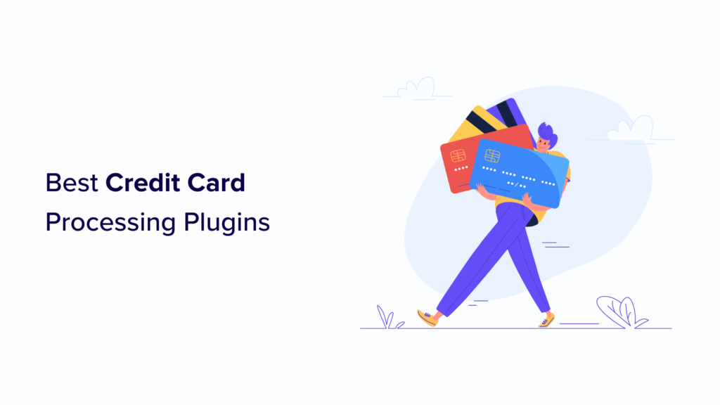 9 Best Credit Card Processing Plugins for WordPress (Compared)